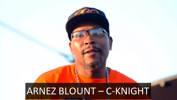 ARNEZ BLOUNT – C-KNIGHT