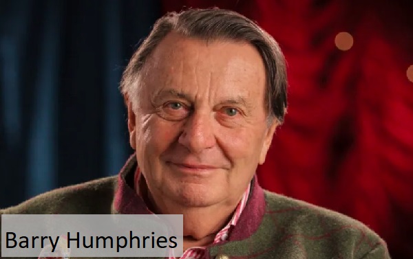 Barry Humphries