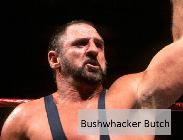 Bushwhacker Butch