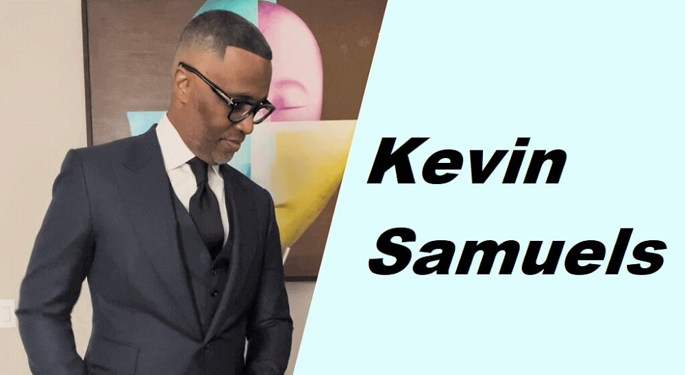 Kevin Samuel Net Worth