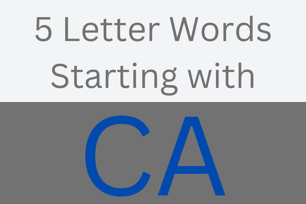 Letter Words Starting with ca