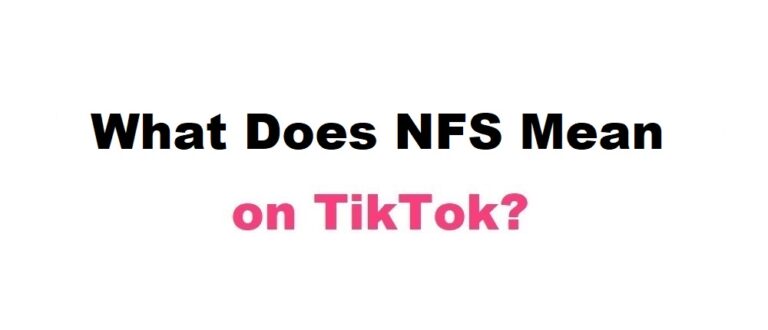 What-Does-NFS-Mean-on-TikTok